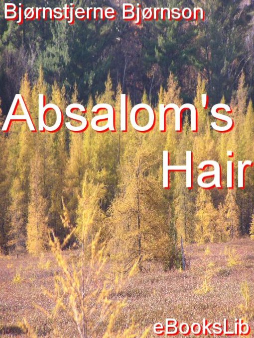 Title details for Absalom's Hair by Bjørnstjerne Bjørnson - Available